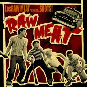 Los Raw Meat - Shot's